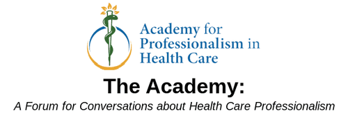 Academy for Professionalism in Health Care